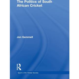 The Politics of South African Cricket