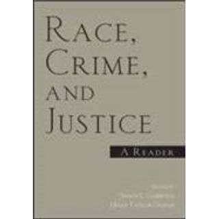 Race, Crime, and Justice