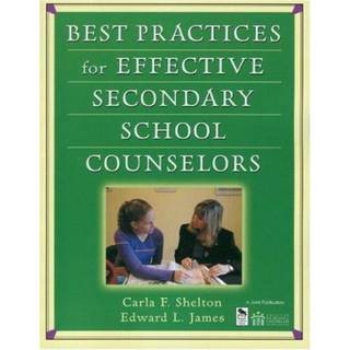 Best Practices for Effective Secondary School Counselors