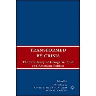 Transformed by Crisis