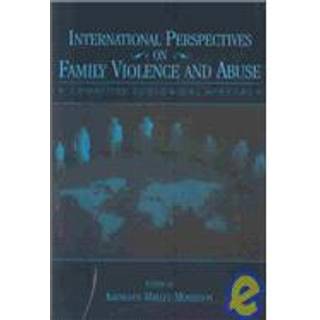 International Perspectives on Family Violence and Abuse