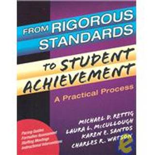 From Rigorous Standards to Student Achievement
