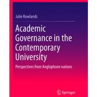 Academic Governance in the Contemporary University