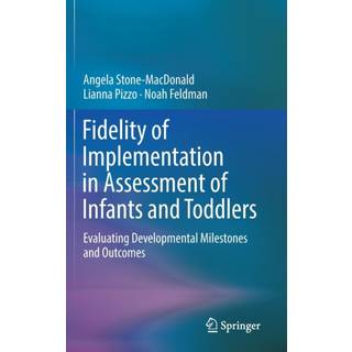 Fidelity of Implementation in Assessment of Infants and Toddlers