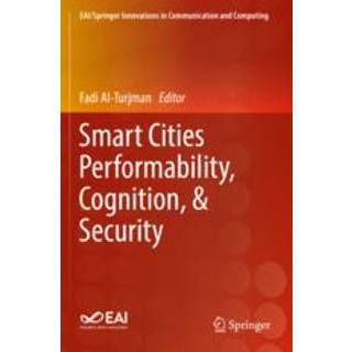 Smart Cities Performability, Cognition, & Security