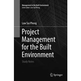 Project Management for the Built Environment