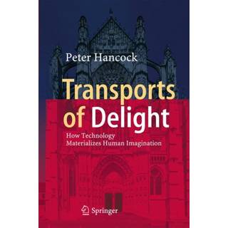 Transports of Delight