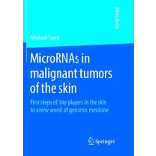 MicroRNAs in malignant tumors of the skin