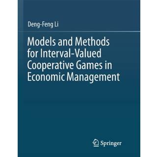 Models and Methods for Interval-Valued Cooperative Games in Economic Management