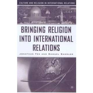 Bringing Religion Into International Relations