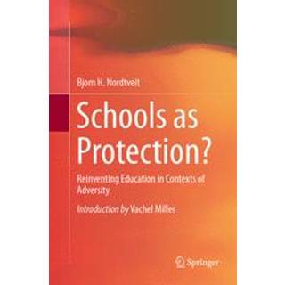 Schools as Protection?