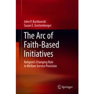 The Arc of Faith-Based Initiatives