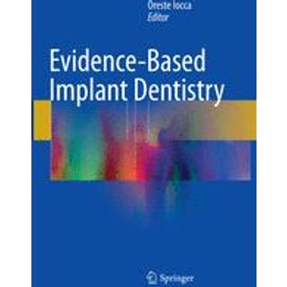 Evidence-Based Implant Dentistry