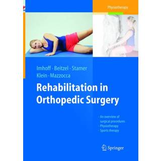 Rehabilitation in Orthopedic Surgery