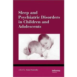 Sleep and Psychiatric Disorders in Children and Adolescents