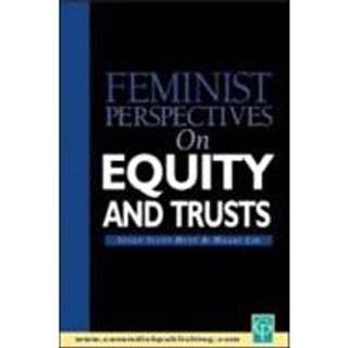 Feminist Perspectives on Equity and Trusts
