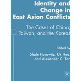 Identity and Change in East Asian Conflicts
