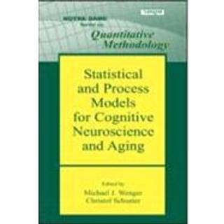 Statistical and Process Models for Cognitive Neuroscience and Aging