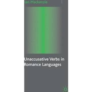 Unaccusative Verbs in Romance Languages