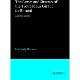 The Cansos and Sirventes of the Troubadour, Giraut de Borneil