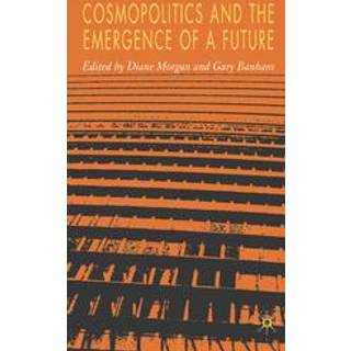 Cosmopolitics and the Emergence of a Future