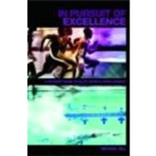 In Pursuit of Excellence