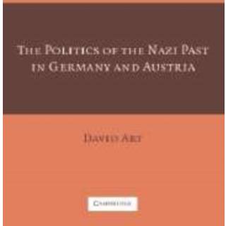 The Politics of the Nazi Past in Germany and Austria