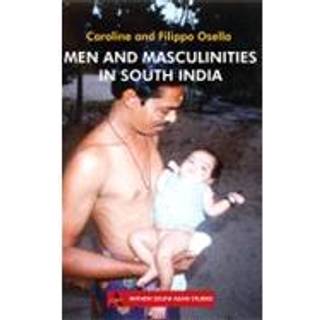 Men and Masculinities in South India