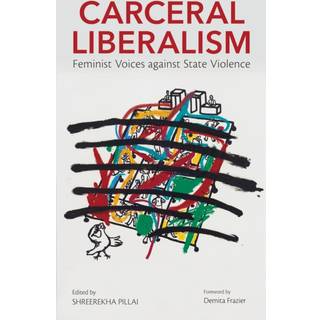 Carceral Liberalism