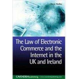 The Law of Electronic Commerce and the Internet in the UK and Ireland