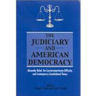 The Judiciary and American Democracy
