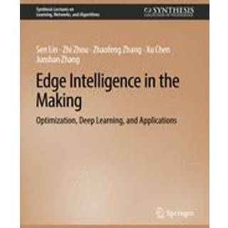 Edge Intelligence in the Making