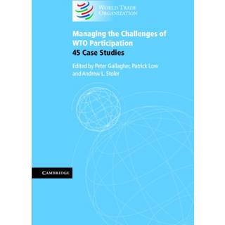 Managing the Challenges of WTO Participation