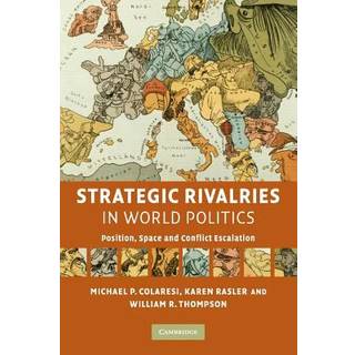 Strategic Rivalries in World Politics
