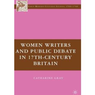 Women Writers and Public Debate in 17th-Century Britain