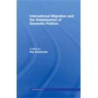 International Migration and Globalization of Domestic Politics