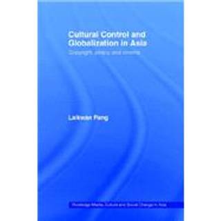 Cultural Control and Globalization in Asia