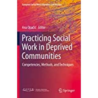 Practicing Social Work in Deprived Communities