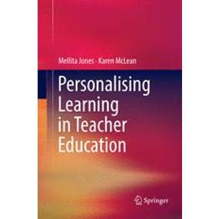 Personalising Learning in Teacher Education
