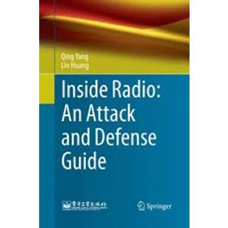 Inside Radio: An Attack and Defense Guide