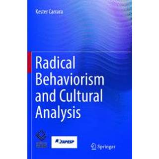 Radical Behaviorism and Cultural Analysis