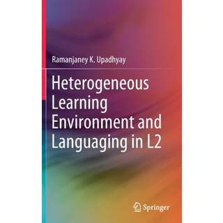 Heterogeneous Learning Environment and Languaging in L2