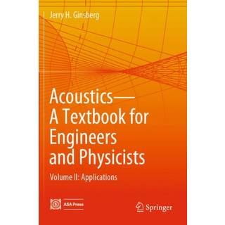 Acoustics-A Textbook for Engineers and Physicists