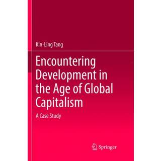 Encountering Development in the Age of Global Capitalism