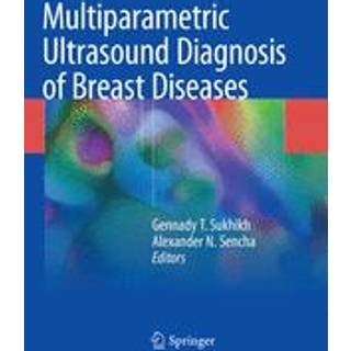 Multiparametric Ultrasound Diagnosis of Breast Diseases
