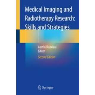 Medical Imaging and Radiotherapy Research: Skills and Strategies