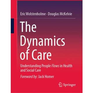 The Dynamics of Care