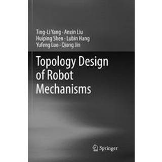 Topology Design of Robot Mechanisms
