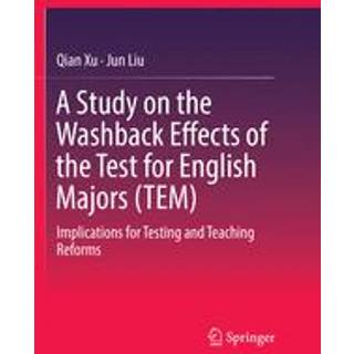 A Study on the Washback Effects of the Test for English Majors (TEM)