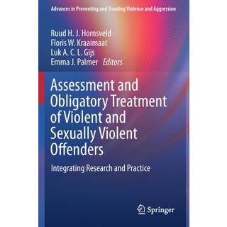 Assessment and Obligatory Treatment of Violent and Sexually Violent Offenders